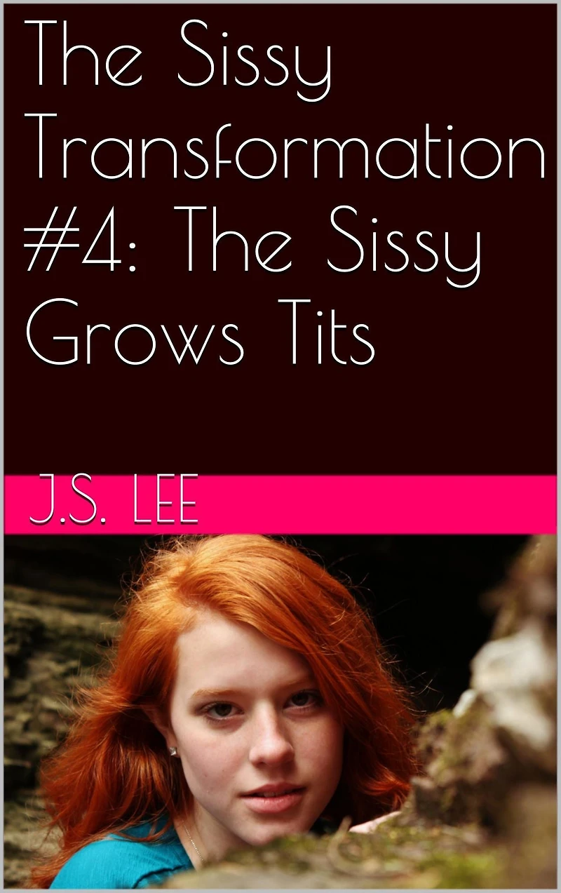 The Sissy Transformation #4: The Sissy Grows Tits