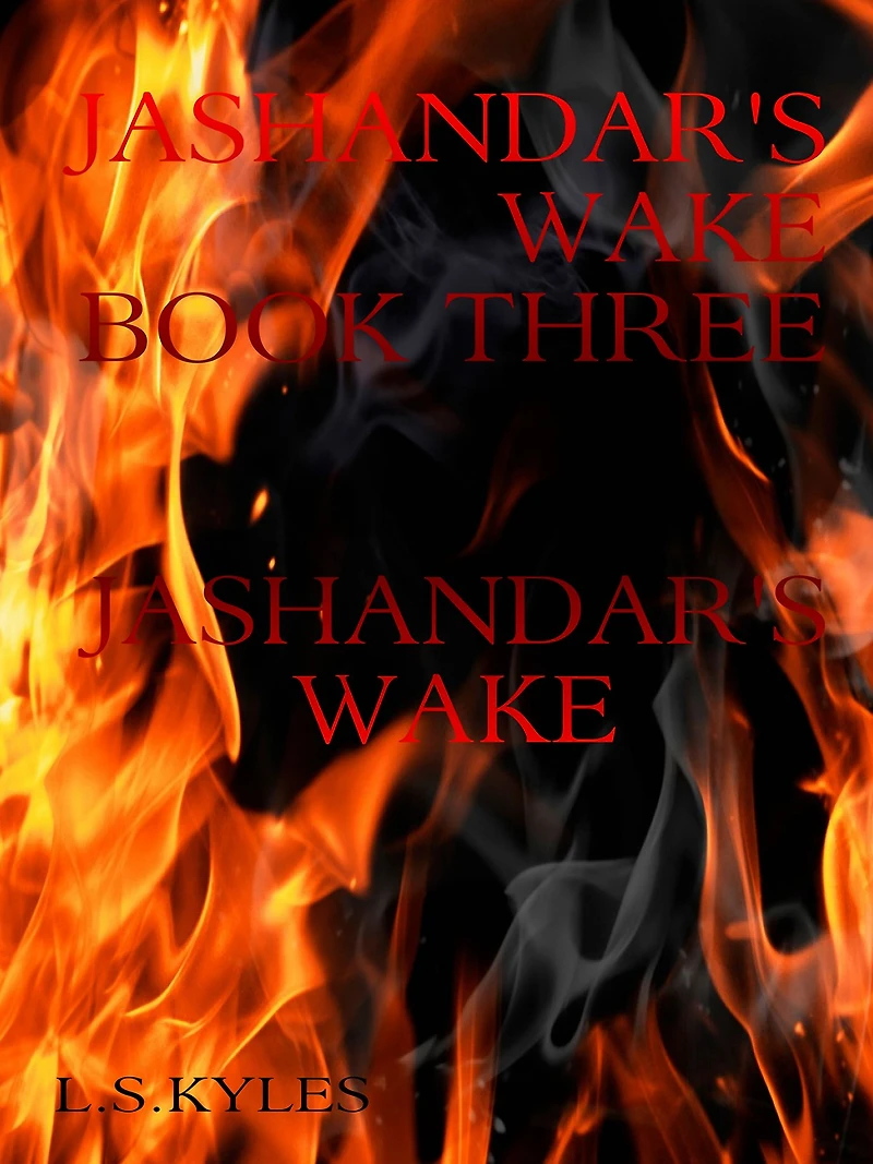 Jashandar's Wake: Book Three: Jashandar's Wake