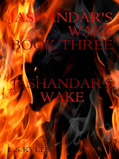 Jashandar's Wake: Book Three: Jashandar's Wake