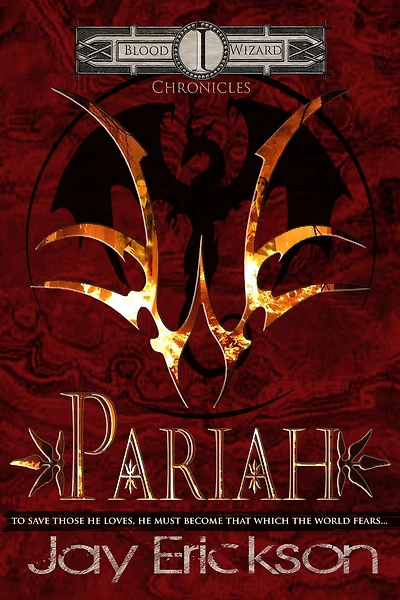 Blood Wizard Chronicles: Pariah