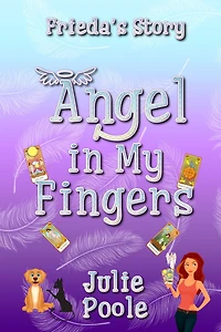 Angel in My Fingers (Frieda's Story)
