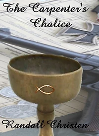 The Carpenter's Chalice (The Michael Turner Historical Mystery Series, #1)