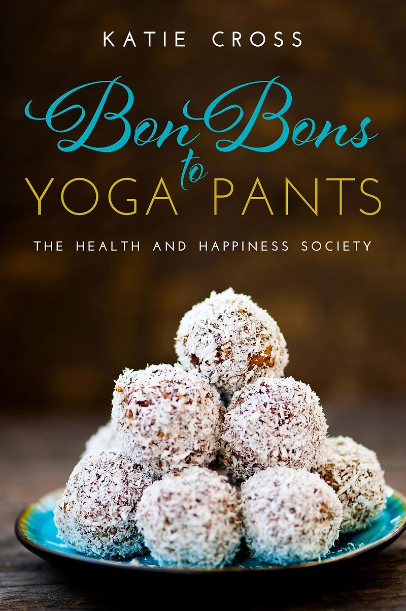 Bon Bons to Yoga Pants