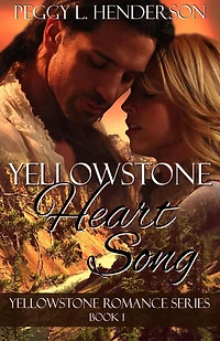 Yellowstone Heart Song (Yellowstone Romance Series, #1)