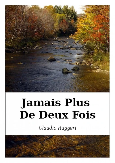 Jamais Plus De Deux Fois