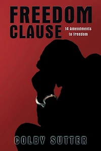 Freedom Clause: 14 Amendments to