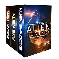 Alien Hunters: The Complete Trilogy