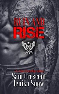 Ruin and Rise (The Soldiers of Wrath MC, 4.5)