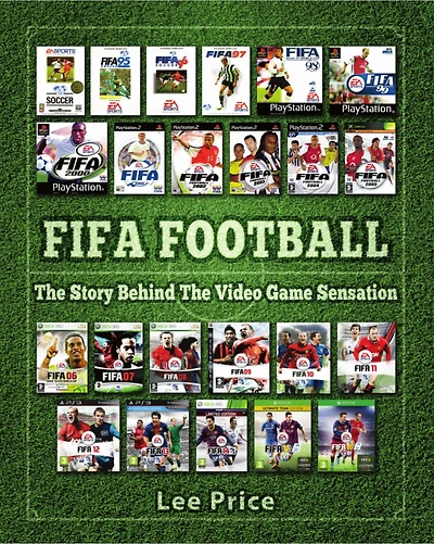 FIFA Football: The Story Behind Video Game Sensation