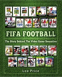 FIFA Football: The Story Behind Video Game Sensation