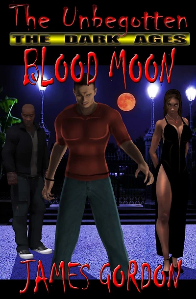 The Unbegotten: The Dark Ages - Blood Moon