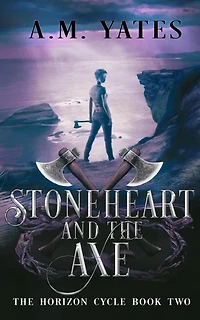 Stoneheart and the Axe