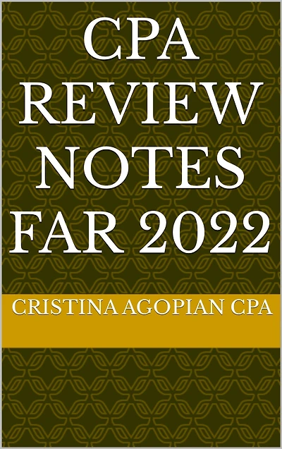 CPA Review Notes: FAR 2022