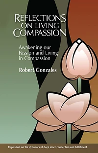 Reflections on Living Compassion
