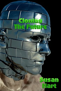 Cloning The Future