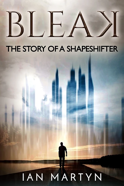 Bleak: The story of a shapeshifter