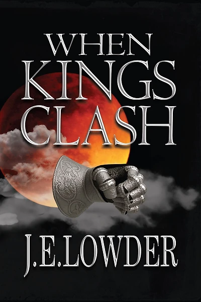 When Kings Clash (War of Whispers, #3)