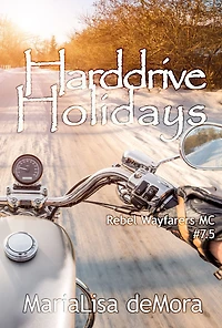 Harddrive Holidays (Rebel Wayfarers MC Series Novella)