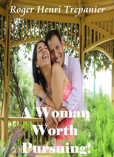 A Woman Worth Pursuing!