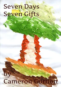Seven Days, Seven Gifts