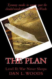 The Plan: Level II: War Never Sleeps