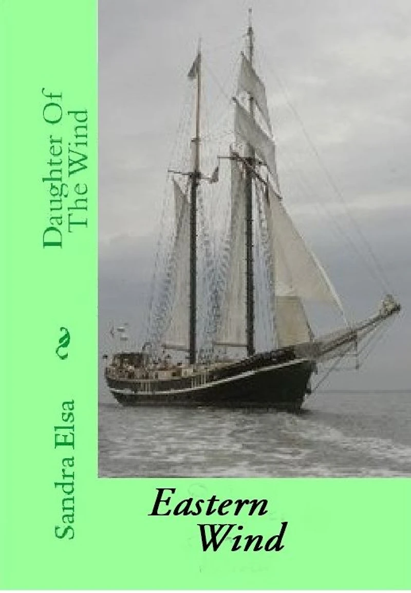 Daughter Of The Wind -- Eastern Wind