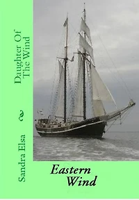 Daughter Of The Wind -- Eastern Wind