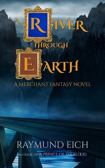 A River through Earth (The Merchant Cities, #1)