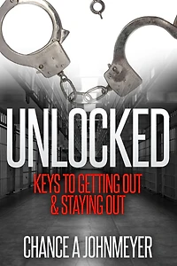 "Unlocked" Keys to Getting Out & Staying