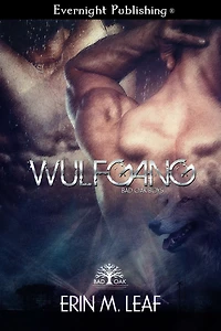 Wulfgang (Bad Oak Boys, #3)