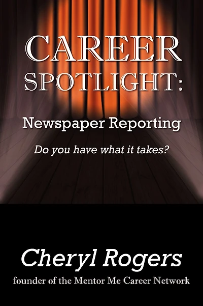 Career Spotlight: Newspaper Reporting