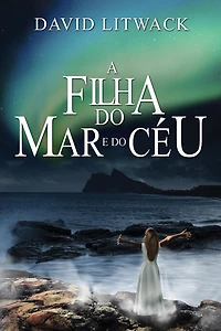 A Filha do Mar e do Céu