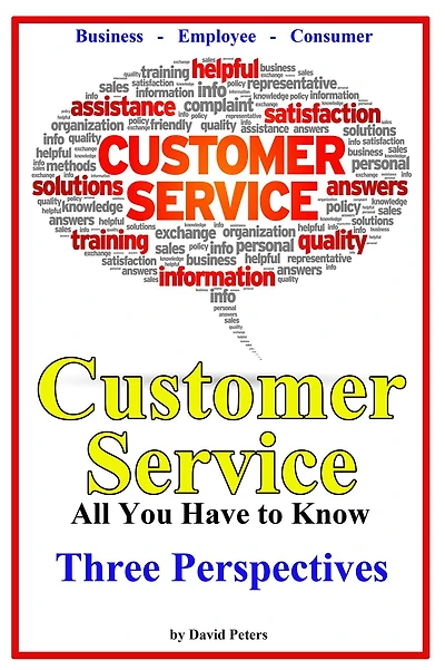 Customer Service - Three Perspectives (All You Have to Know, #7)