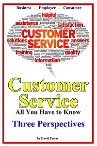 Customer Service - Three Perspectives (All You Have to Know, #7)