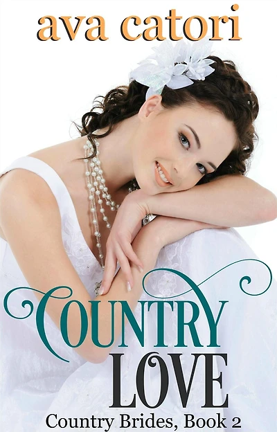 Country Love (Country Brides, #2)