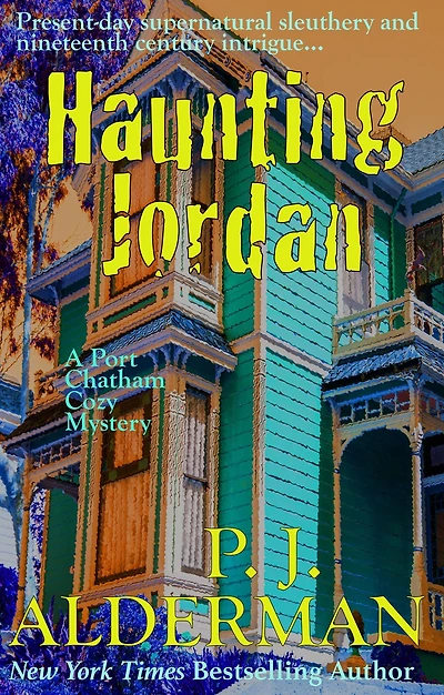 Haunting Jordan (Port Chatham Cozy Mystery, #1)