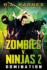 Zombies v. Ninjas: Domination