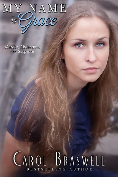 My Name Is Grace (Weber, Texas, #1)