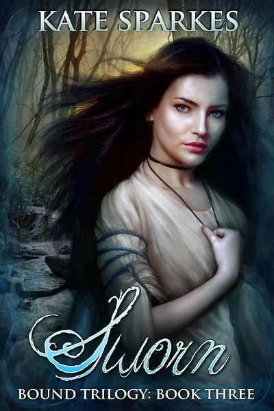 Sworn (Bound Trilogy, #3)