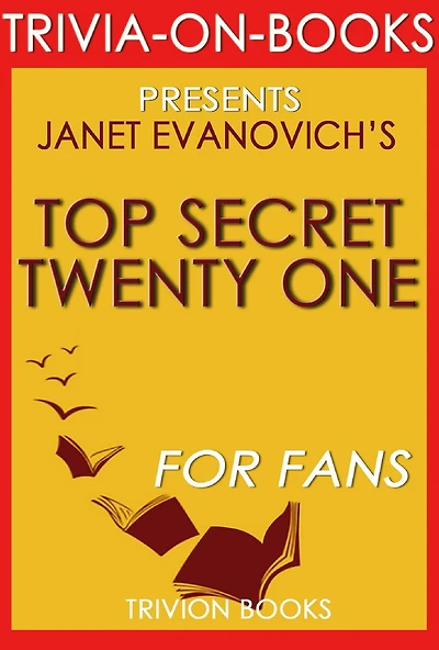 Top Secret Twenty-One by Janet Evanovich (Trivia-On-Books)