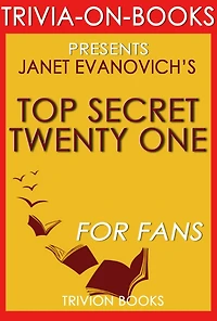 Top Secret Twenty-One by Janet Evanovich (Trivia-On-Books)