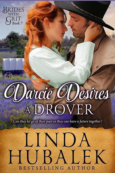 Darcie Desires a Drover (Brides with Grit, #7)