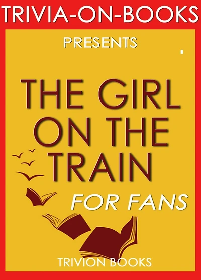 The Girl on the Train by Paula Hawkins (Trivia-On-Books)
