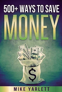 500+ Ways to Save Money