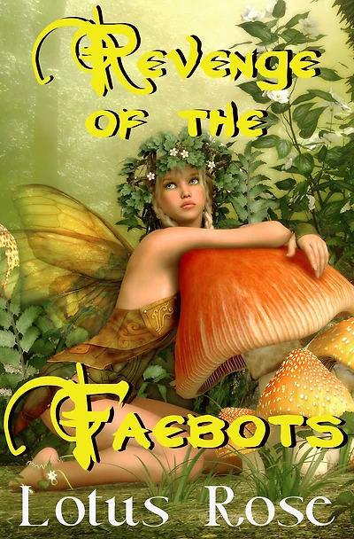 Revenge of the Faebots (Faerie Brace-Face 2)
