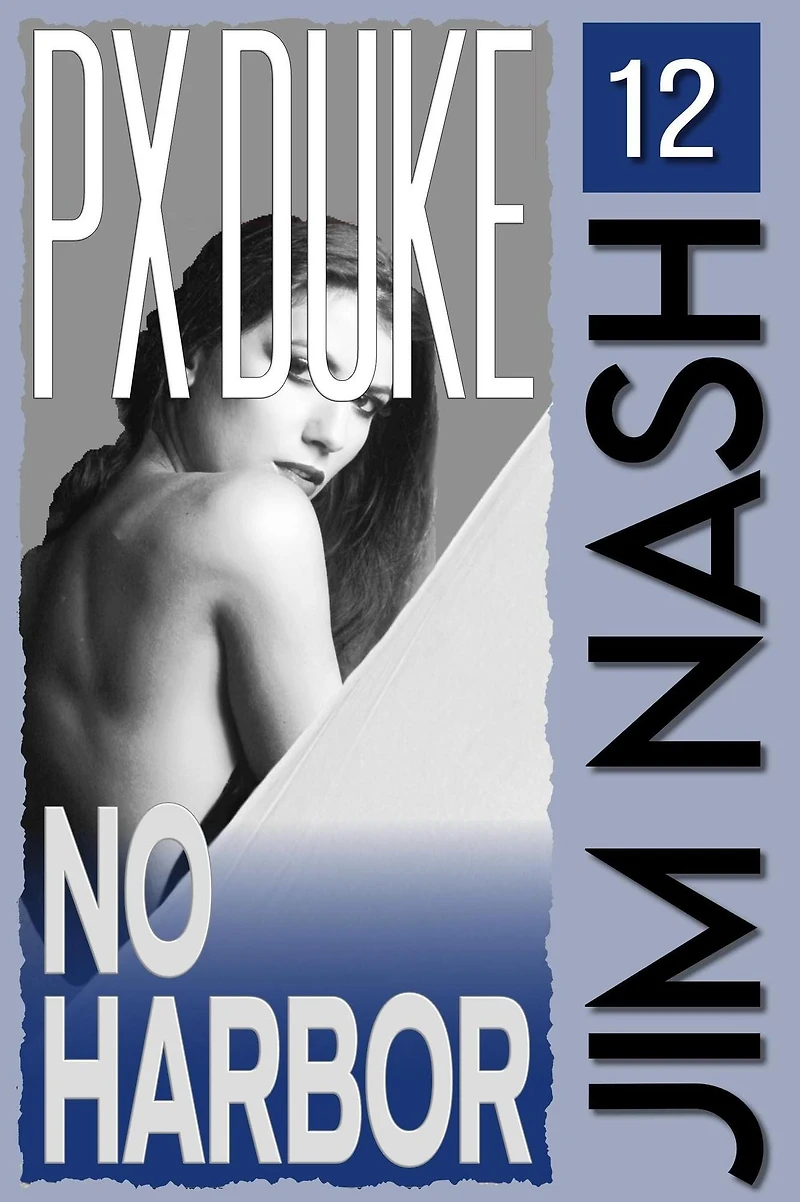 No Harbor (Jim Nash Adventures, #12)