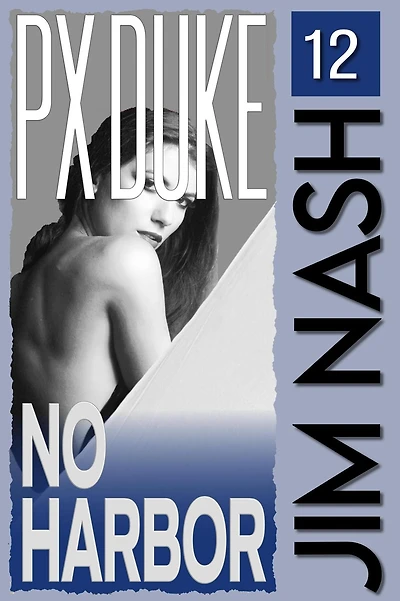 No Harbor (Jim Nash Adventures, #12)