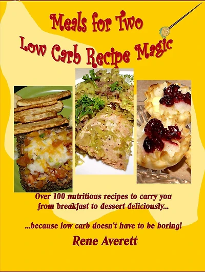 Meals for Two: Low Carb Recipe Magic