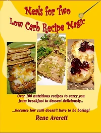 Meals for Two: Low Carb Recipe Magic
