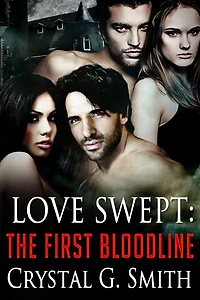 Love Swept: The First Bloodline Book 2